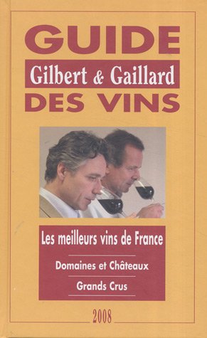 Stock image for Guide des vins Gilbert et Gaillard for sale by Ammareal