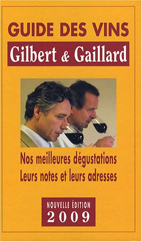 9782951889569: Guide des vins Gilbert et Gaillard