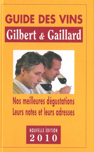 9782951889576: Guide des vins Gilbert et Gaillard