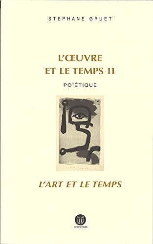 Beispielbild fr L'Oeuvre et le Temps II l'Art et le Temps zum Verkauf von medimops