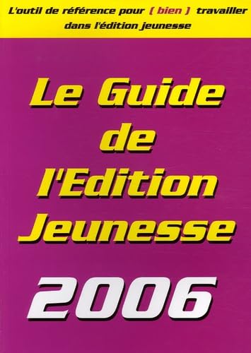 9782951898936: Le guide de l'dition jeunesse