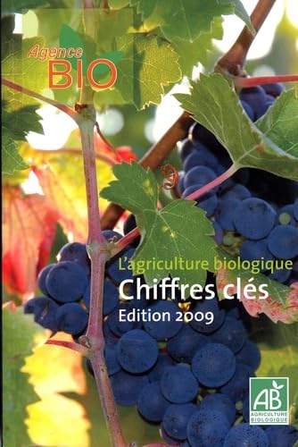 Stock image for L'agriculture Biologique : Chiffres Cls for sale by RECYCLIVRE