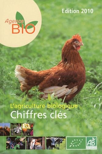 9782951913394: L'agriculture biologique: Chiffres cls