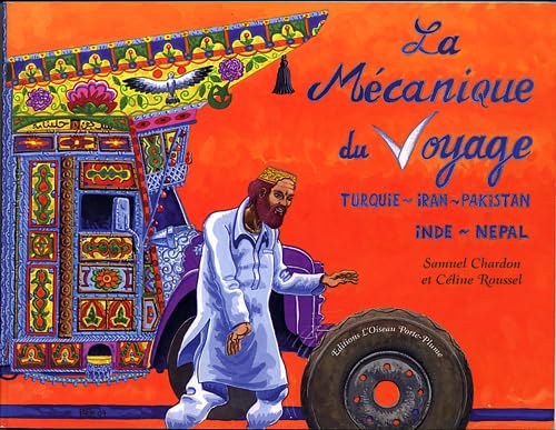 Beispielbild fr La mcanique du voyage zum Verkauf von medimops