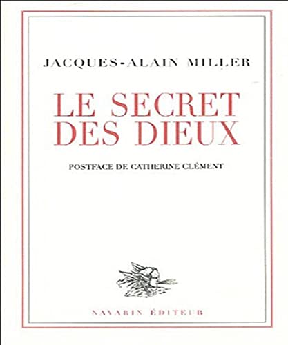 Le secret des Dieux. (9782951916982) by Miller Jacques-Alain, Jacques-Alain