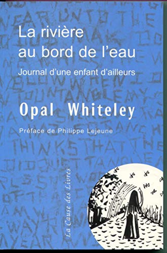 Stock image for La rivire au bord de l'eau : Journal d'une enfant d'ailleurs for sale by Ammareal