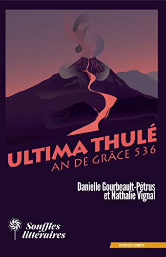 Beispielbild fr Ultima Thul, An de grce 536 [Broch] Gourbeault-Ptrus, Danielle zum Verkauf von BIBLIO-NET
