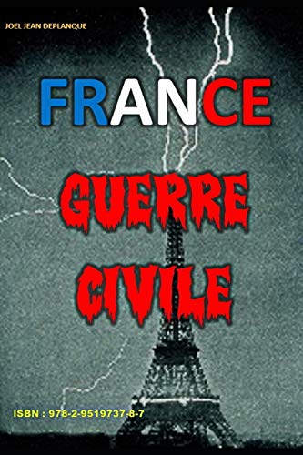 9782951973787: FRANCE QUERRE CIVILE (French Edition)