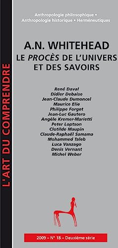 Beispielbild fr An Whitehead le Proces de l Univers et des Savoirs (French Edition) zum Verkauf von Gallix