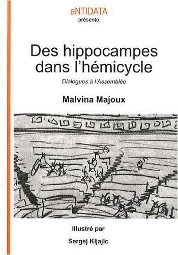Stock image for Des hippocampes dans l'hmicycle : Dialogues  l'Assemble for sale by medimops