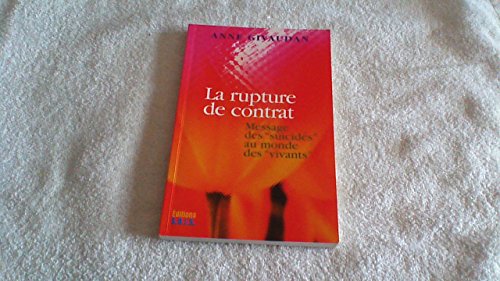 Beispielbild fr La rupture de contrat (French Edition) zum Verkauf von Better World Books