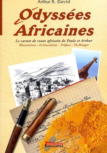 Odyssées Africaines (Le carnet de route africain de Paule et Arthur)