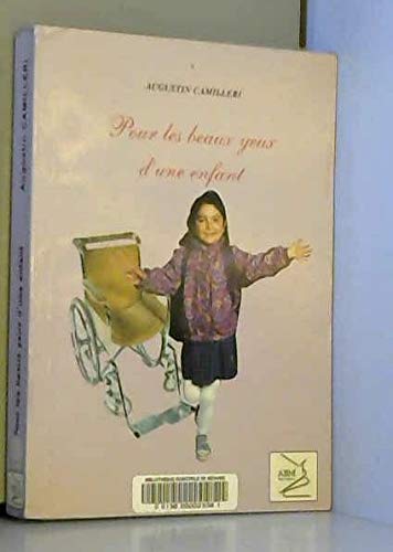 Beispielbild fr Pour les Beaux Yeux d'une Enfant zum Verkauf von Ammareal