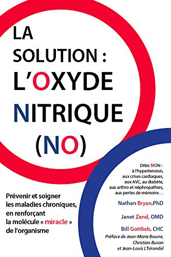 Beispielbild fr La Solution : L'oxyde Nitrique (no) zum Verkauf von RECYCLIVRE