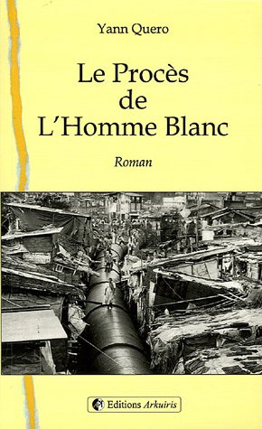 Beispielbild fr Le procs de l'homme blanc zum Verkauf von Gallix