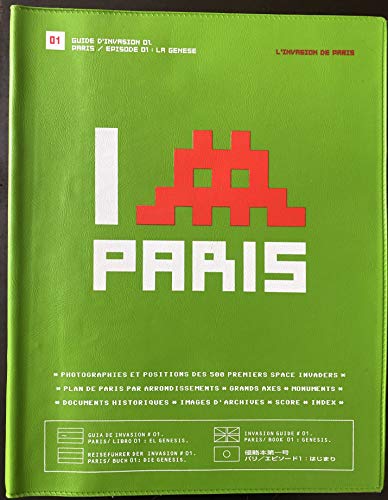 L'invasion de Paris: La genÃ¨se (Livre 01) (L'invasion de Paris, 1) (9782952019927) by Invader