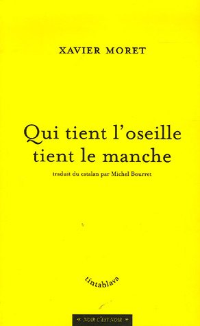 9782952027885: Qui tient l'oseille tient le manche (French Edition)