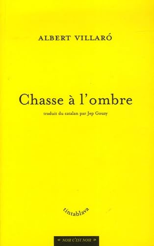 Chasse a l'ombre