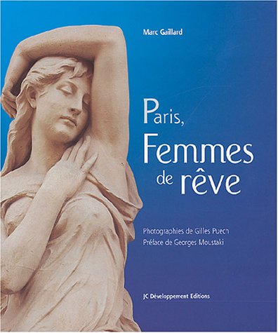 Stock image for Paris, femmes de rêve for sale by AwesomeBooks