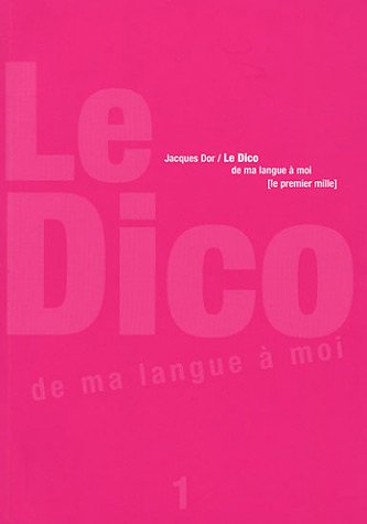 9782952035002: Le dico de ma langue  moi: Tome 1