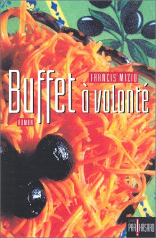 Imagen de archivo de Buffet  volont a la venta por Librairie Th  la page