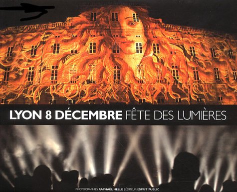 Stock image for Lyon 8 dcembre-fte des lumires for sale by Chapitre.com : livres et presse ancienne
