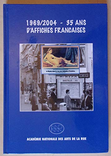 9782952081405: 1969/2004 - 35 ans d'affiches franaises