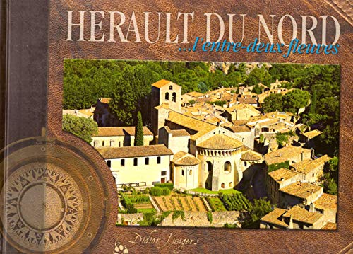 Stock image for Hrault du Nord : L'entre-deux fleuves (Fortunes de terre) for sale by Ammareal