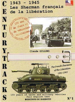 9782952098861: The French Sherman Tank Of The Liberation 1943-1945