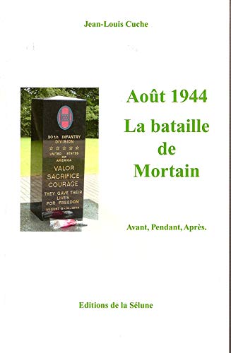9782952103732: Aot 1944 La bataille de Mortain