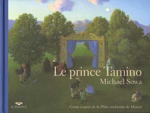 9782952134323: Le prince Tamino: Conte inspir de la Flte enchante de Mozart