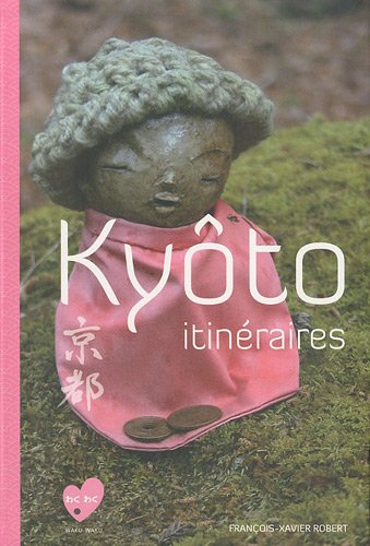 9782952151733: Kyto itinraires