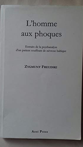 Imagen de archivo de L'homme aux phoques : Un vrai et faux manuscrit retrouv a la venta por medimops