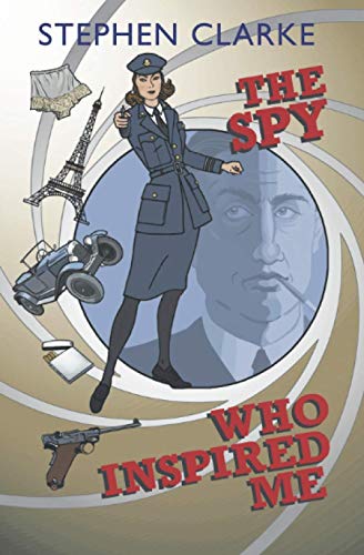 Stock image for The Spy Who Inspired Me for sale by SecondSale