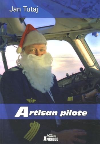 9782952202213: Artisan pilote