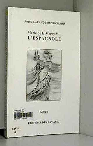 Beispielbild fr Marie de la Mercy V. l'Espagnole zum Verkauf von medimops