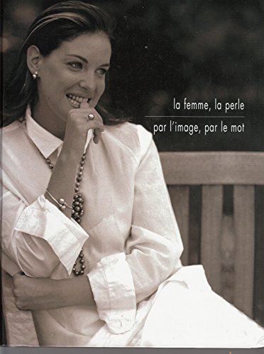 Stock image for la femme, la perle par l'image, par le mot for sale by Firefly Bookstore