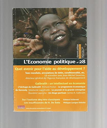 Beispielbild fr Economie politique (L'). : 28, Galbraith : un intellectuel en conomie zum Verkauf von medimops