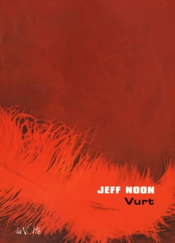 Imagen de archivo de Vurt - Jeff Noon a la venta por Book Hmisphres
