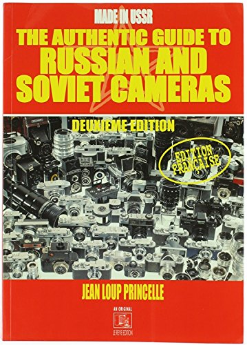 9782952252102: The Authentic Guide to Russian and Soviet Cameras