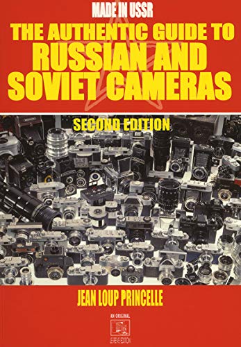 Beispielbild fr The Authentic Guide to Russian and Soviet Cameras zum Verkauf von AwesomeBooks