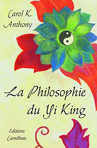 Beispielbild fr La philosophie du Yi King zum Verkauf von medimops