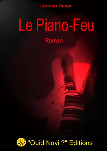 Beispielbild fr Le piano feu zum Verkauf von medimops