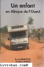 Beispielbild fr Un enfant en Afrique de l'Ouest zum Verkauf von Ammareal