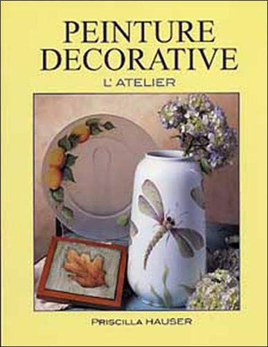 Beispielbild fr Peinture Dcorative : L'Atelier zum Verkauf von LiLi - La Libert des Livres