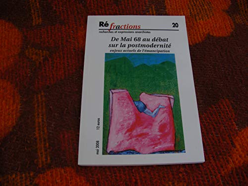 Beispielbild fr Rfractions N20 De mai 68 au dbat sur la postmodernit zum Verkauf von Gallix