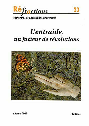 Stock image for Rfractions, N 23, automne 2009 : L'entraide, un facteur de rvolutions for sale by medimops