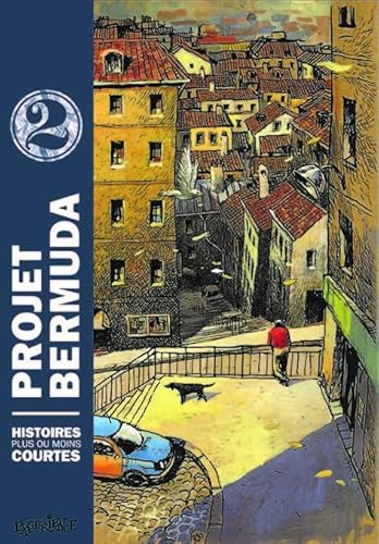 Beispielbild fr Projet Bermuda : Histoires plus ou moins courtes Tome 2 zum Verkauf von medimops