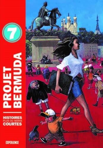 Stock image for Projet Bermuda, tome 7: Histoires plus ou moins courtes for sale by Gallix