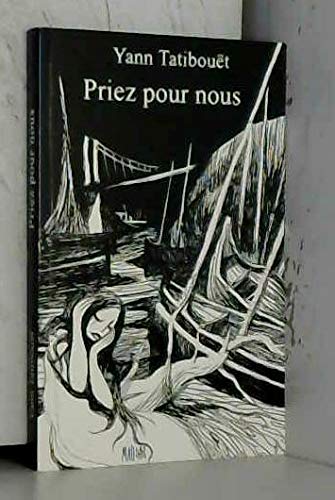 Stock image for Priez Pour Nous [Library Binding] YANN TATIBOUET for sale by LIVREAUTRESORSAS